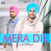 About Mera Dil Song