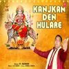 About Kanjkan Den Hulare Song