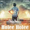About Holee Holee Song