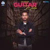 About Guitar Wala Song