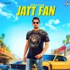 About Jatt Fan Song