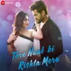 Tere Naal Ki Rishta Mera