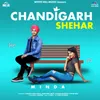 About Chandigarh Shehar Song