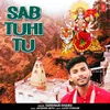 About Sab Tuhi Tu Song