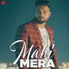 About Mahi Mera Song