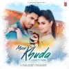 About Mere Khuda - Love Is God Song