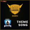 About Gadwal Gladiators Theme Song Song