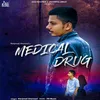 About Medical Drug Song
