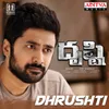 About Dhrushti Theme Song Song