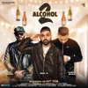 About Alcohol 2 Song