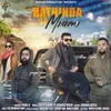 About Bathinda To Miami Song