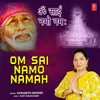 About Om Sai Namo Namah Song