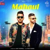 About Mahaul Song