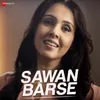 About Sawan Barse Song