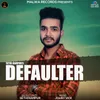 About Defaulter Song