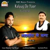 About Kalyug De Yaar Song