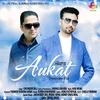 About Aukat Song