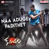 Naa Aduge Padithey