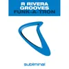 Funk-A-Tron Robbie Rivera's Crazeee Remix