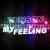 My Feeling Deniz Koyu Sunrise Remix