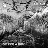About Go For A Ride Song
