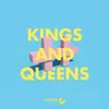 About Kings and Queens Song