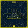 About Our Origin Song