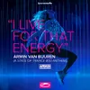 I Live For That Energy (ASOT 800 Anthem) Extended Mix