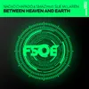 Between Heaven And Earth Nacho Chapado Original Mix