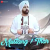 About Mustang/Thar Song