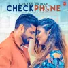 About Check Phone Song