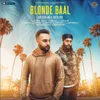 About Blonde Baal Song