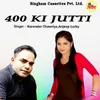 400 Ki Jutti