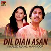 Dil Dian Asan