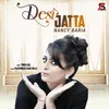About Desi Jatta Song