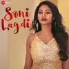 About Soni Lagdi Song