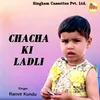 About Chacha Ki Ladli Song