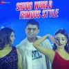 About Sadda World Famous Style Song