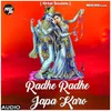 About Radhe Radhe Japa Karo Song