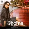 Dholna Cover Song