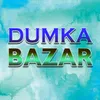 Dumka Bazare