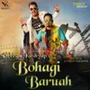 About Bohagi Baruah Song