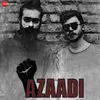 About Azaadi Song