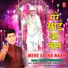 About Mere Sai Ka Naam Song