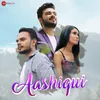 About Aashiqui Song