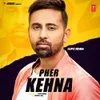 About Pher Kehna Song