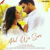About Pal Wo Sare Song