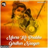 About Meera Ke Prabhu Girdhar Naagar Song