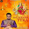 About Shukrana Tera Song