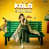 About Kala Shah Kala Song